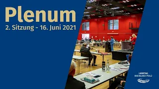 Landtag Rheinland-Pfalz - 2. Plenarsitzung, 18. WP - 16.06.2021