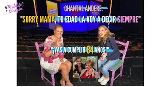 Chantal Andere: "Mamá, tu edad la voy a decir, cumples ¡84 años! I Entrevista con Matilde Obregón.