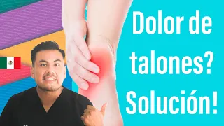 Dolor de talones, cómo curar?