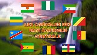 Les capitales des pays d'Afrique Centrale