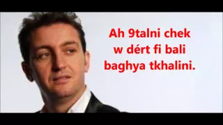 paroles diroulha le39al cheb akil