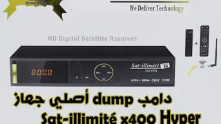 الدامب الاصلي لجهاز DUMP SAT ILLIMITÉ X400 HYPER