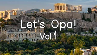 Let's Opa! Vol. 1 | Learn to Dance Sirtaki like a Greek! | Sounds Like Greece