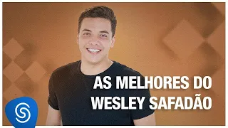 Wesley Safadão: As Melhores - Os Melhores Clipes 2018