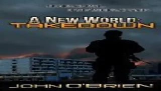 A New World: Takedown - John O'Brien (AudioBook)