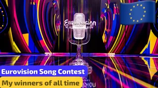 Eurovision Song Contest - My Personal Winners Of All Time (since 1956)