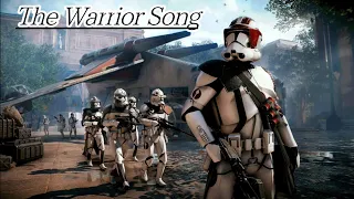 The Warrior Song - Star Wars  The Clone Wars #StarWars #CloneWars