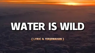 WATER IS WILD - (ft. Chris Brown & Brandon Lake) Elevation Worship {Lyrics & Terjemahan Indo}