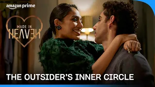 The Outsider’s Inner Circle | Made In Heaven | Sobhita Dhulipala, Arjun Mathur, Jim Sarbh