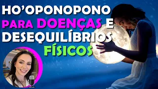 HO'OPONOPONO, LIMPEZA DE MEMÓRIAS DE DOENÇAS E BÊNÇÃO AO CORPO E AOS ÓRGÃOS FACILITA A CURA! PREVINE