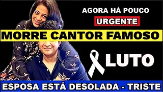 LUT0 NA MÚSICA: CANTOR M0RREU AGORA POUCO APÓS S0FRER UM ATAQUI CARDlACO DEIXA UMA ESPOSA LINDA