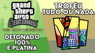 GTA San Andreas Definitive Edition - Detonado 100% e Platina - Troféu Tudo Ou Nada