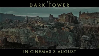 The Dark Tower - in cinemas 3 August