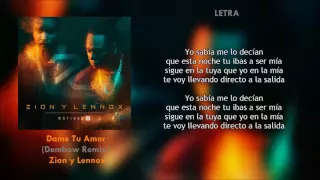Dame Tu Amor (Remix) (Letra) - Zion y Lennox + Descarga Mp3