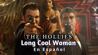 THE HOLLIES  LONG COOL WOMAN IN A BLACK DRESS  (en español) Vdj  Jorge Ayala 2021