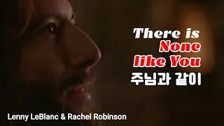 [연속듣기V1] There is none like You(주님과 같이) | Lenny LeBlanc & Rachel Robinson