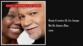 Randy Crawford & Joe Sample - Rio De Janiero Blue (2006)