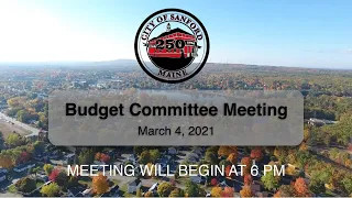 Budget Committee Meeting March 4, 2021