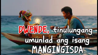 DWENDE, tinulungang Umunlad ang Isang Mangingisda