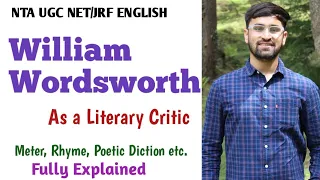 William Wordsworth as a Literary Critic || Meter, Rhyme, Poetic Diction etc., Explained in Hindi