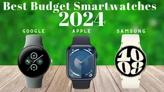 Top - 3 Best Budget Smartwatches 2024 [don’t buy one before watching this]