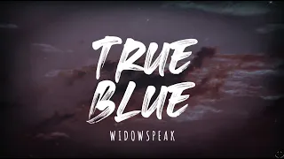 Widowspeak - True Blue (Lyrics) 1 Hour