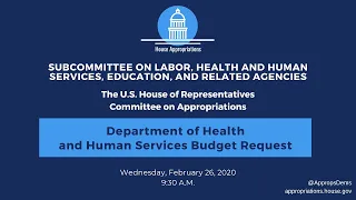 Department of Health and Human Services Budget Request for FY 2021 (EventID=110545)