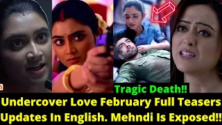 Starlife: Undercover Love February Full Teaser Updates In English. Mehndi Is Exposed!! Tragic Death!