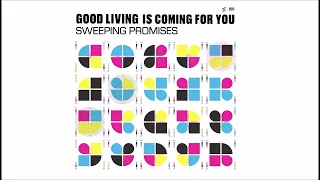 SWEEPING PROMISES - "Good Living Is Coming For You" (2023, full album)