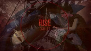 HTTYD ----- Skillet - Rise