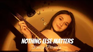 Nothing Else Matters - Emilija Petrovska (Metallica cover - INTRO)