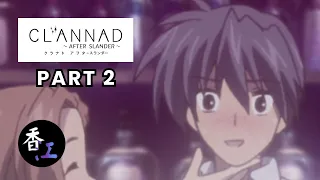 CLANNAD After Slander (Part 2)