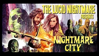 The Lucid Nightmare - Nightmare City Review