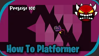 How To Platformer (Extreme Demon) - Geometry Dash 2.2 (Unedited)