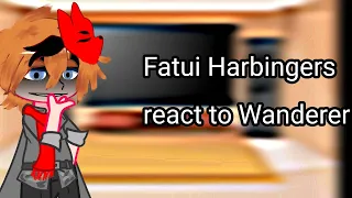 Fatui Harbingers react to Wanderer