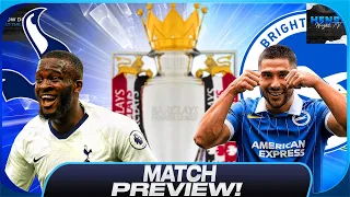 BRIGHTON vs TOTTENHAM PREVIEW | LINE-UP PREDICTION | w/ @tapintobs