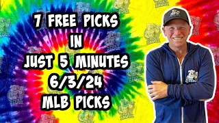 MLB Best Bets for Today Picks & Predictions Mondayday 6/3/24 | 7 Picks in 5 Minutes