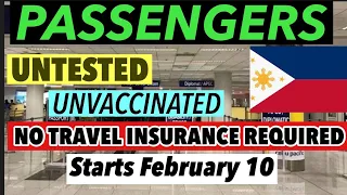 PHILIPPINES TRAVEL UPDATE | TRAVEL REQUIREMENTS FOR ARRIVING FILIPINOS AND DUAL CITIZENS | FEB 10