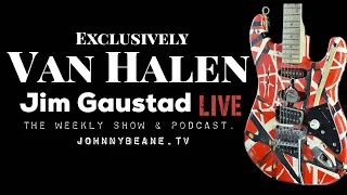 Exclusively Van Halen with Jim Gaustad LIVE! 3/18/22