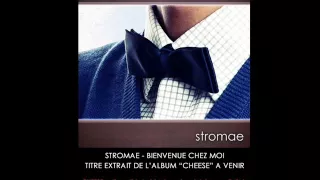 Stromae - Bienvenue chez moi