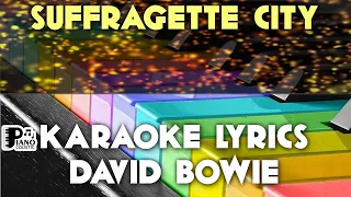 SUFFRAGETTE CITY DAVID BOWIE KARAOKE LYRICS VERSION PSR S975