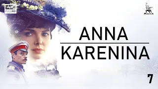 Anna Karenina, Part Seven | ORIGINAL SERIES | by Karen Shakhnazarov