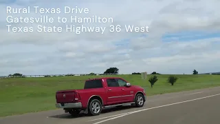 RURAL TEXAS DRIVE: GATESVILLE TO HAMILTON ON TEXAS STATE HIGHWAY 36 WEST - #Ride with us in Texas