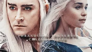 Thranduil + Daenerys | «Crazy in Love»