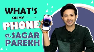 What’s On My Phone Ft. Sagar Parekh | Phone Secrets Revealed | India Forums