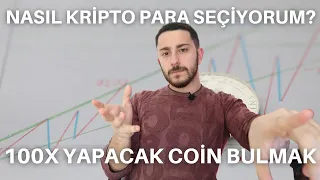 100X Yapacak Altcoin Bulma Rehberi - Nasıl Kripto Para Seçiyorum?