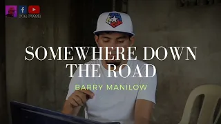 Somewhere Down The Road - Barry Manilow (cover) #donpetok #fbtrending