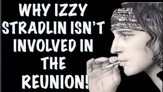 Guns N' Roses Documentary: The True Story of Why Izzy Stradlin Isn't Involved In the Reunion 2017