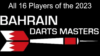 All 16 Bahrain Darts Masters Players 2023