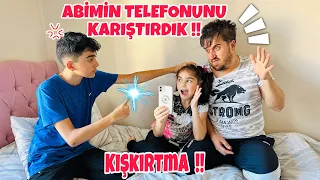 ABİME BÜYÜK KIŞKIRTMA !! ABİMİN TELEFONUNU KARIŞTIRDIK !!